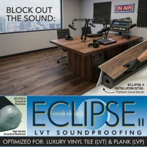 Eclipse II LVT Soundproofing